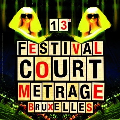 Festival du court métrage de Bruxelles : la compétition internationale