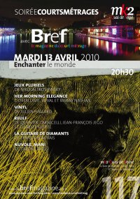 Soirée Bref – Enchanter le monde