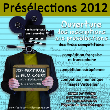 Festival du film court de Villeurbanne, ouverture des inscriptions