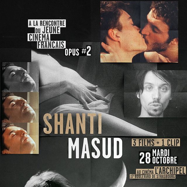 À la rencontre du jeune cinéma français : Shanti Masud, mardi 28 octobre, 20h au Cinéma L’Archipel