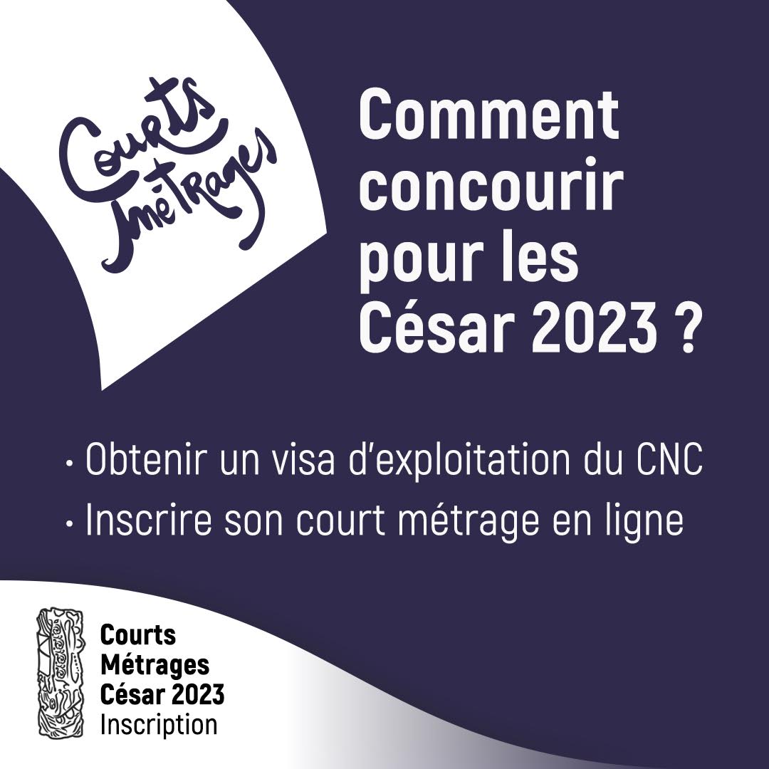 Inscrire son court aux César 2023