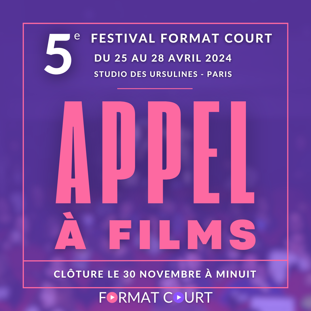 Festival Format Court 2024, appel à films !