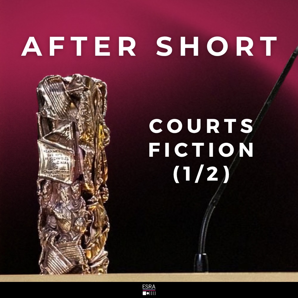 1er After Short, jeudi 29/10. Courts de fiction en lice aux César 2027 (1/2)