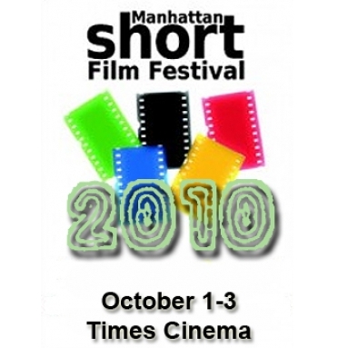 The Manhattan Short Film Festival 2010
